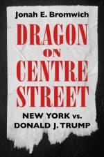 Dragon on Centre Street af Jonah Bromwich