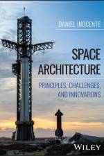 Space Architecture af Daniel (Arizona State University) Inocente