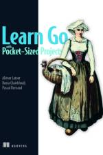 Learn Go with Pocket-Sized Projects af Alienor Latour