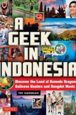A Geek in Indonesia af Tim Hannigan