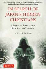 In Search of Japan's Hidden Christians af John Dougill