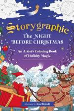 Storygraphic: The Night Before Christmas af Ana Bidault