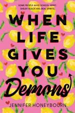 When Life Gives You Demons af Jennifer Honeybourn