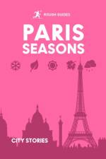 Rough Guides City Stories: Paris Seasons af Rough Guides