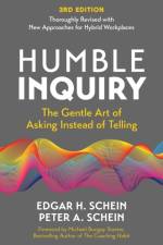 Humble Inquiry, 3rd edition af Edgar H. Schein