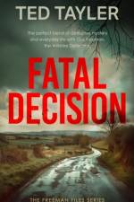 Fatal Decision af Ted Tayler
