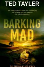 Barking Mad af Ted Tayler