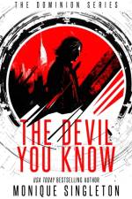 The Devil You Know af Monique Singleton