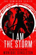 I AM the Storm af Monique Singleton