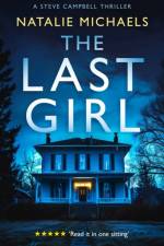 The Last Girl af Natalie Michaels