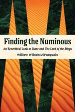 Finding the Numinous af Willow Wilson DiPasquale