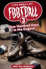 The Smell of Football III