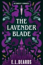 The Lavender Blade af E.L. Deards