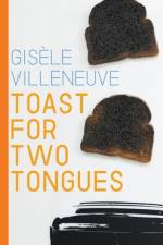 Toast for Two Tongues af Gisele Villeneuve