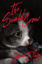 The Scald-Crow af Grace Daly