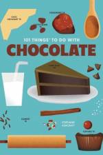 101 Things to Do With Chocolate, new edition af Stephanie Ashcraft