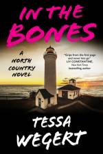 In the Bones af Tessa Wegert