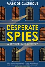 Desperate Spies af Mark de Castrique