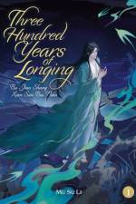 Three Hundred Years of Longing: Bu Jian Shang Xian San Bai Nian (Novel) Vol. 1 af Mu Su Li