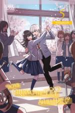 Boys Gilding the Lily Shall Die!?, Volume 5 af Yomogimochi