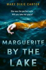 Marguerite by the Lake af Mary Dixie Carter