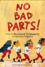 No Bad Parts! af Richard Schwartz