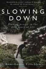 Slowing Down af Rev Dr Anne-Louise Critchlow