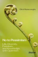 No to Pessimism af Girol Karacaoglu