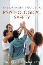 The Manager's Guide to Psychological Safety af David D. Van Fleet