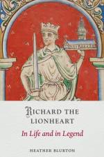 Richard the Lionheart af Heather Blurton