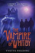 The Vampire of Whitby af Yvette Fielding