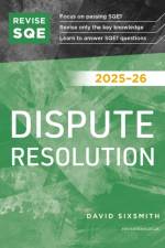 Revise SQE Dispute Resolution 2025/26 af David Sixsmith