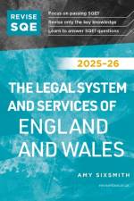 Revise SQE The Legal System and Services of England and Wales 2025/26 af Amy Sixsmith