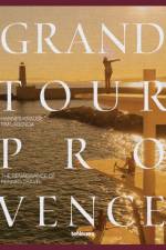 Grand Tour Provence af Tim Labenda