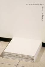 Felix Gonzalez-Torres: Always to Return