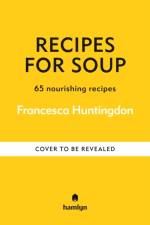 Recipes for Soup af Hamlyn