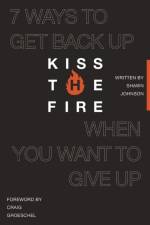 Kiss the Fire af Shawn Johnson