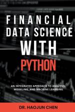 Financial Data Science with Python af Haojun Chen