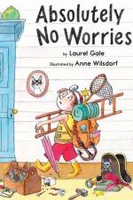 Absolutely No Worries af Laurel Gale