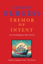 Tremor of Intent af Anthony Burgess