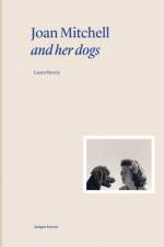 Joan Mitchell and Her Dogs af Laura Morris