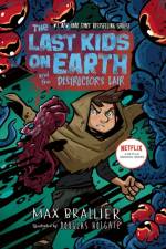 The Last Kids on Earth and the Destructor's Lair af Max Brallier