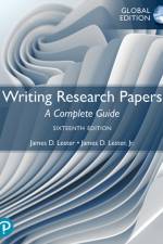 Writing Research Papers: A Complete Guide, Global Edition af James Lester