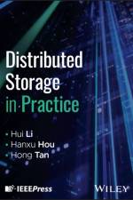 Distributed Storage in Practice af Hui (Peking University Shenzhen Graduate School Li