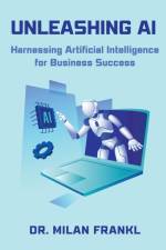 Unleashing AI af Milan Frankl