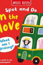 On the Move af Miles Kelly