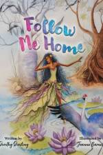 Follow Me Home af Dorothy Dowling