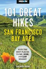 Moon 101 Great Hikes San Francisco Bay Area (7th Edition, Revised) af Ann Brown
