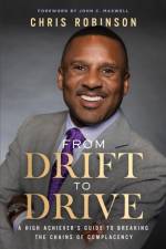 From Drift to Drive af Chris Robinson
