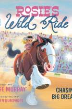 Rosie's Wild Ride af Paige Murray